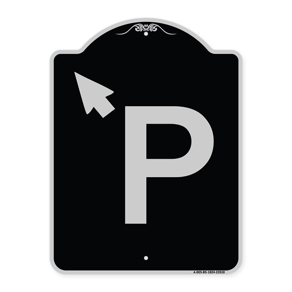 Signmission PWith Up Arrow Pointing Left Heavy-Gauge Aluminum Architectural Sign, 24" x 18", BS-1824-23510 A-DES-BS-1824-23510 - main